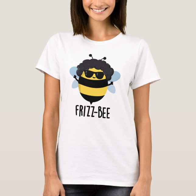 Camiseta Frizz-Bee Funny Afro Bee Pun (Anverso)