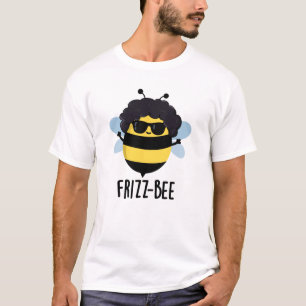 Camiseta Frizz-Bee Funny Afro Bee Pun