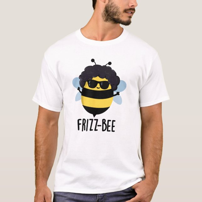 Camiseta Frizz-Bee Funny Afro Bee Pun (Anverso)
