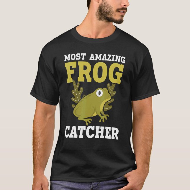 Camiseta Frog Catcher Froggy Toad Tadpole Amphibian Herpeto (Anverso)