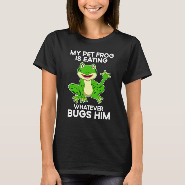 Camiseta Frog Catching ' Toad Hunting For A Bullfrog Hunter (Anverso)