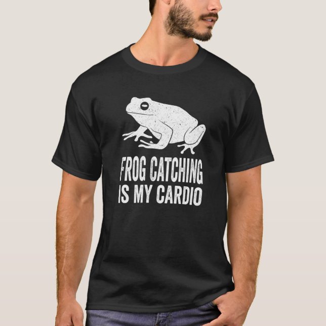 Camiseta Frog Catching & Toad Hunting for a Bullfrog Hunter (Anverso)