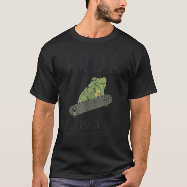 Camiseta FROG confía plenamente en la indiferencia de Dios  (Anverso)