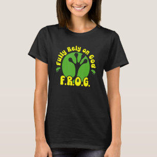Camiseta FROG Confía Plenamente En La Rana Cristiana De Dio