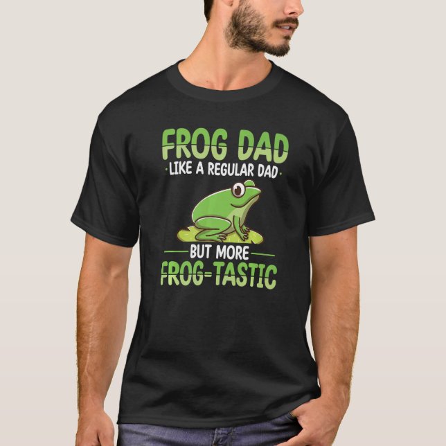 Camiseta Frog Dad Hung Design Toad Gigger Frog Catcher F (Anverso)