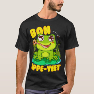 Camiseta Frog Pun Funny Humor Bon Appe Yeet