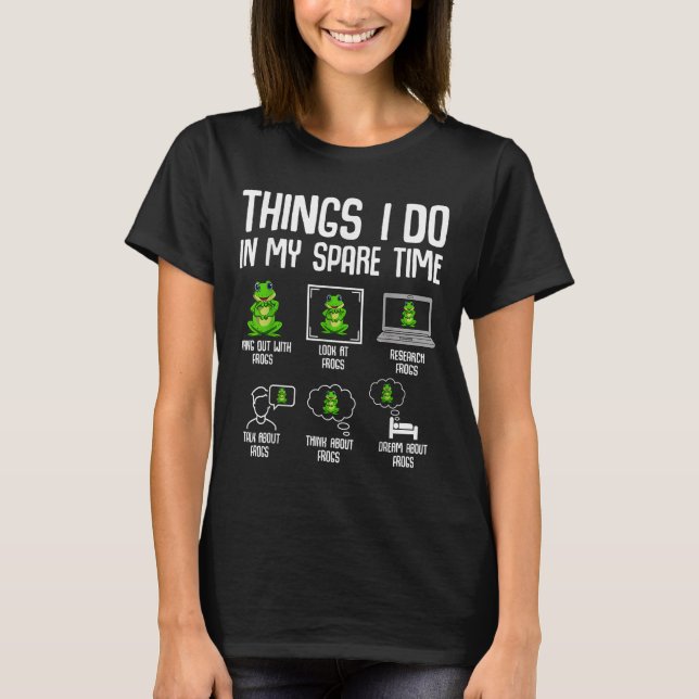 Camiseta Frog Things I Do In My Spare Time Women Kids Girls (Anverso)