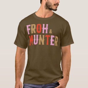 Camiseta Froh & Munter Alegría Europea Y Feliz Festividad