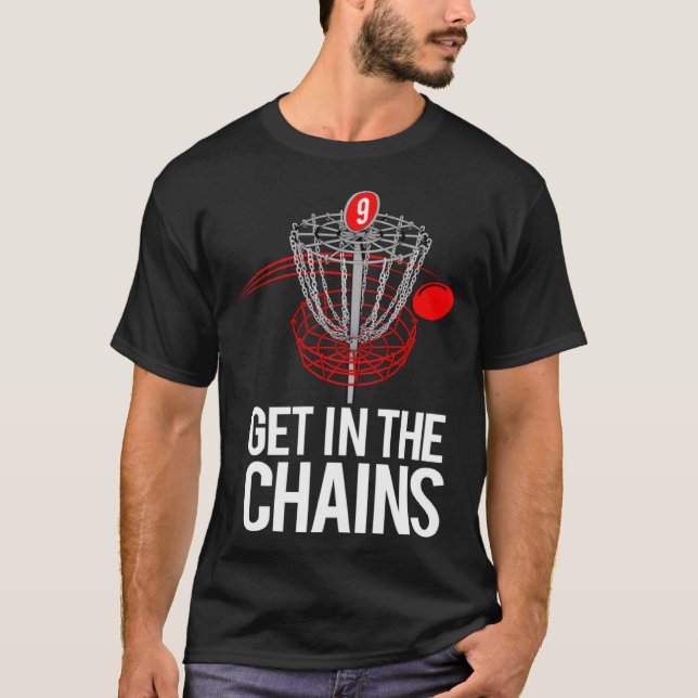 Camiseta Frolf   Frisbee Golf   GET IN THE CHAINS (Anverso)