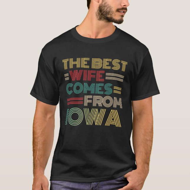 Camiseta From Husband The Best Wife Comes From Iowa (Anverso)