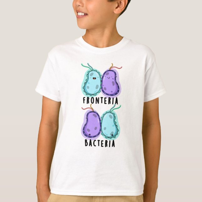 Camiseta Fronteria Bacterias Funny Biology Pun