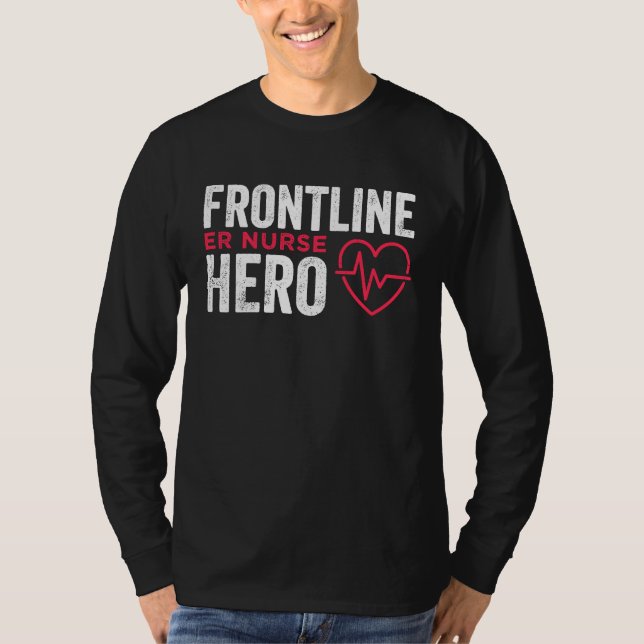 Camiseta Frontline Hero ER Nurse Essential Worker (Anverso)