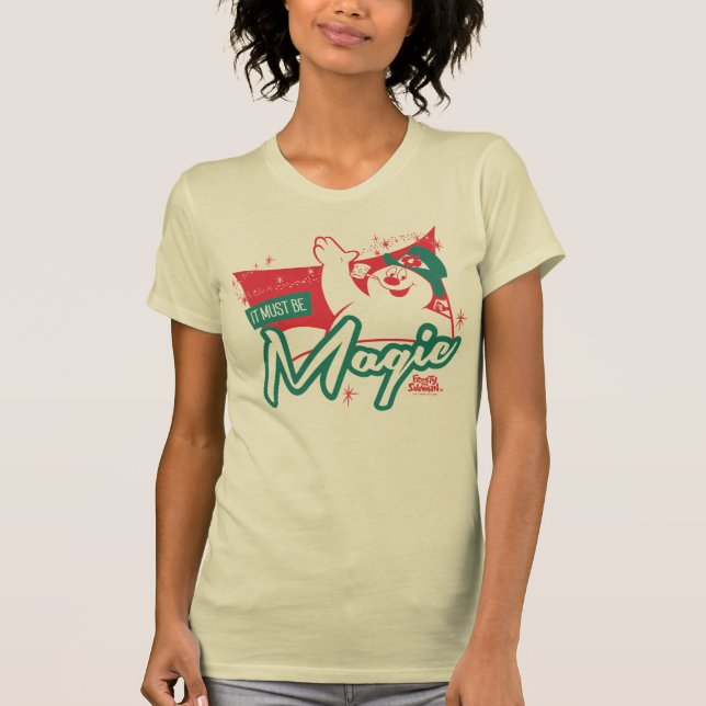 Camiseta Frosty el muñeco de nieve - Debe ser magia (Anverso)
