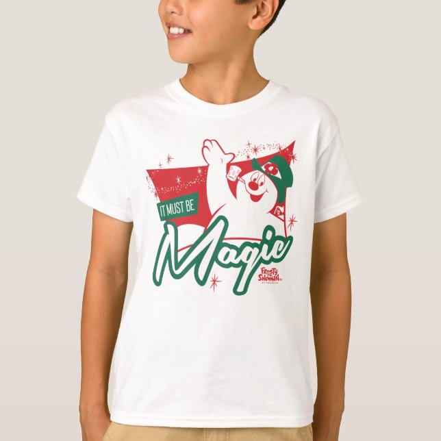Camiseta Frosty el muñeco de nieve - Debe ser magia (Anverso)