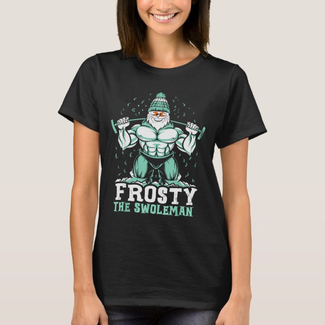 Camiseta Frosty The Swoleman Funny Buff Swole Snowman Gym M (Anverso)
