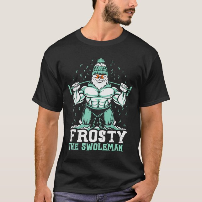 Camiseta Frosty The Swoleman Funny Buff Swole Snowman Gym M (Anverso)