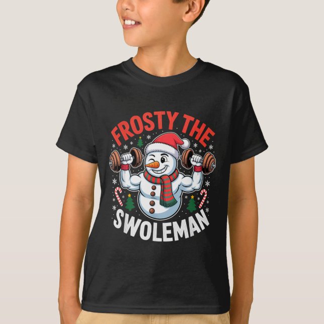 Camiseta Frosty The Swoleman Funny Gym Swole Bro Snowman  (Anverso)