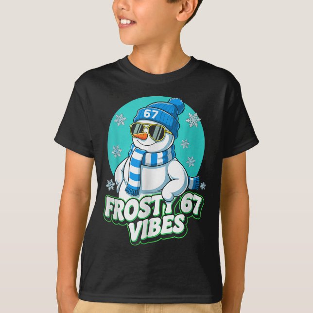 Camiseta Frosty Vibes 67 Snowman Six Seven Meme Funny Winte (Anverso)