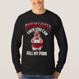 Camiseta Frótame el culo y luego puedes tirar de mi barbaco