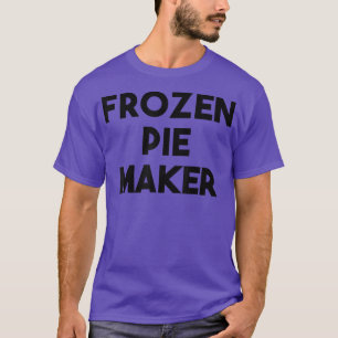 Camiseta Frozen Pie Maker