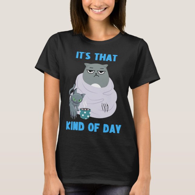 Camiseta Frumpy Cat with Not So Cute Kitten It's That Kind  (Anverso)
