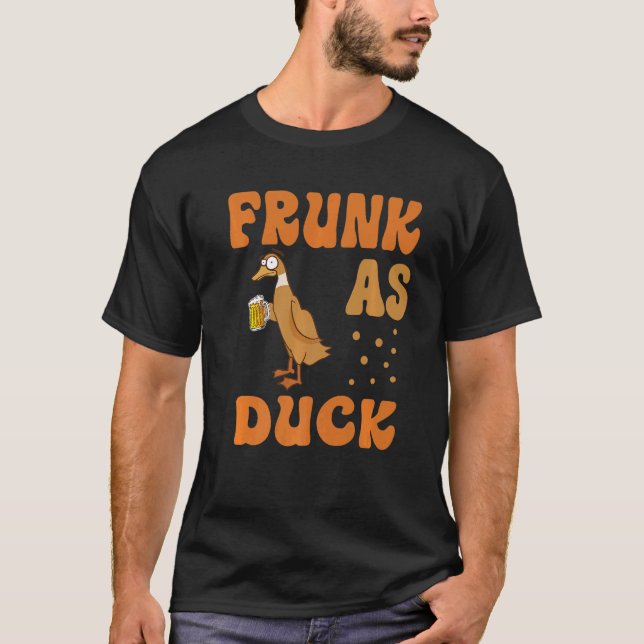 Camiseta Frunk As Duck - Funny Rubber Duck Bebe Meme Hu (Anverso)