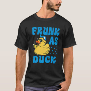 Camiseta Frunk As Duck - Funny Rubber Duck Bebe Meme Hu