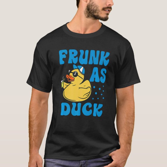 Camiseta Frunk As Duck - Funny Rubber Duck Bebe Meme Hu (Anverso)