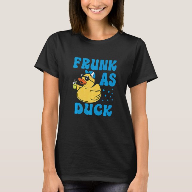 Camiseta Frunk As Duck   Rubber Duck Drinking Meme Humor  5 (Anverso)