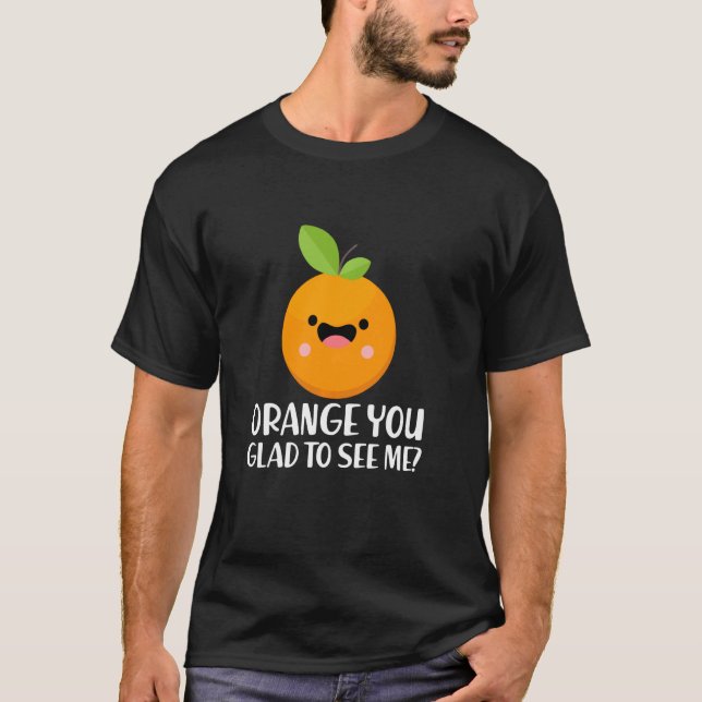 Camiseta Fruta Graciosa Que Dice Naranja Que Te Gusta Verme (Anverso)