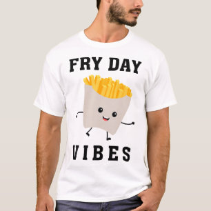 Camiseta Fry Day Vibes Funny Francés Fries Kid