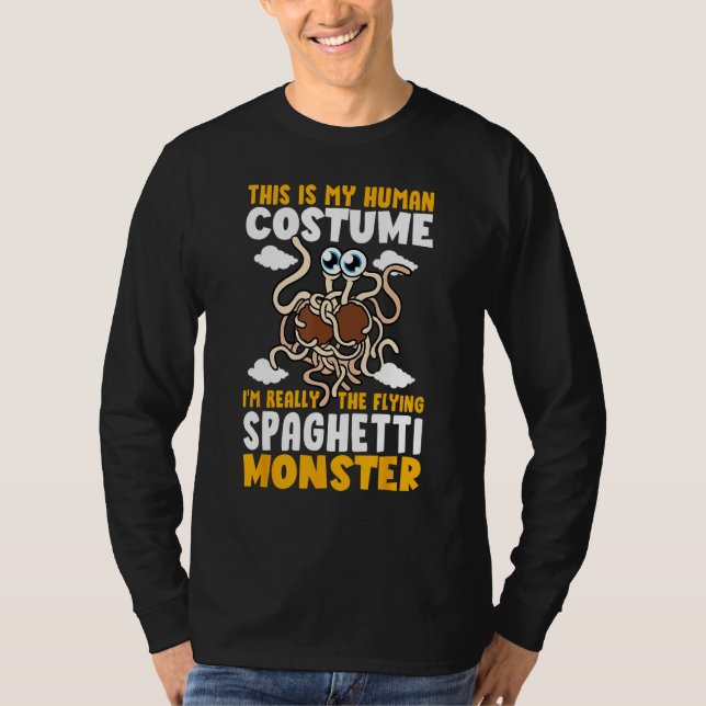 Camiseta FSM My Human Costume I'm Really The Flying Spaghet (Anverso)