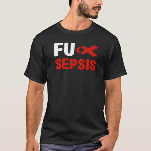 Camiseta Fu Sepsis Sepsis Sensibilización Por Sepsis (Anverso)