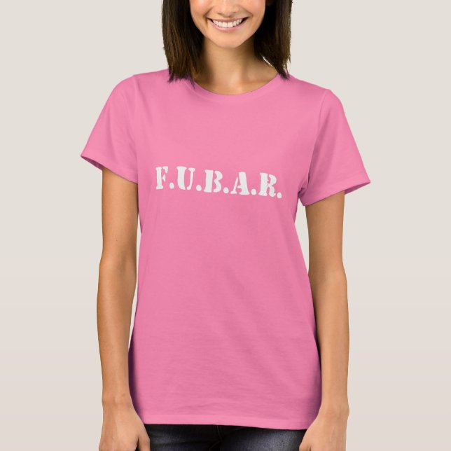 CAMISETA FUBAR. (Anverso)