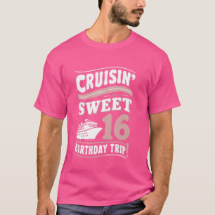 Camiseta fuchsia dulce 16th cruising en un viaje de cumplea
