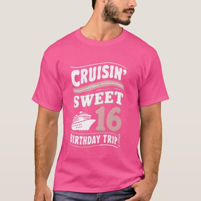 Camiseta fuchsia dulce 16th cruising en un viaje de cumplea (Anverso)