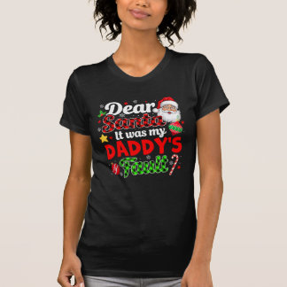Camiseta Fue culpa de mi papá de divertidos Navidades famil