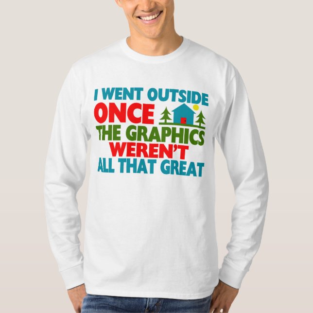 Camiseta Fue fuera de gráficos no eran grande (Anverso)