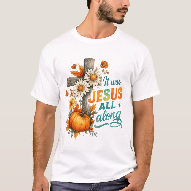 Camiseta Fue Jesús Todo A Lo Largo De La Calabaza Religiosa (Anverso)