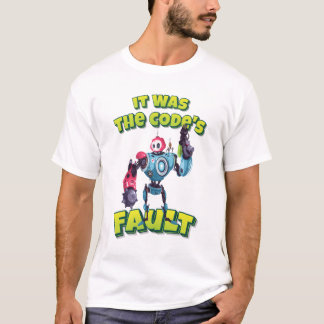 Camiseta Fue la falla de Robot Robotics AI del código
