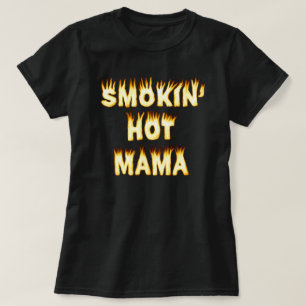 Camiseta Fuego caliente de la mamá de la mamá Día de la