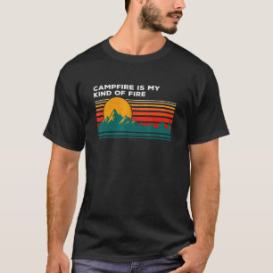 Camiseta Fuego De Campamento Es Mi Tipo De Fuego Campista S