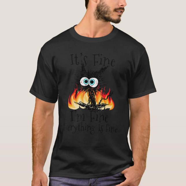 Camiseta Fuego Está Bien Estoy Bien Todo Está Bien Negro  (Anverso)