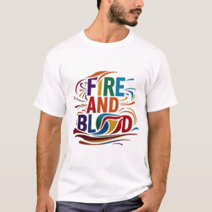 Camiseta "Fuego y sangre: Diseño audaz y vehemente de camis