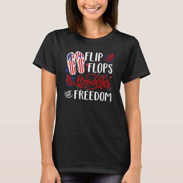 Camiseta Fuegos Artificiales De Flip Flops Y Libertad 4 De  (Anverso)