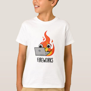 Camiseta Fuegos artificiales Funny Fire Flame Pun