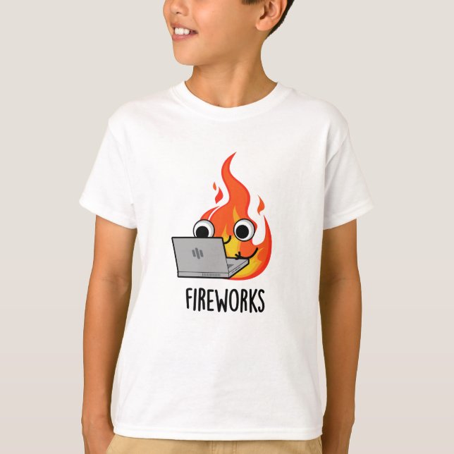 Camiseta Fuegos artificiales Funny Fire Flame Pun (Anverso)