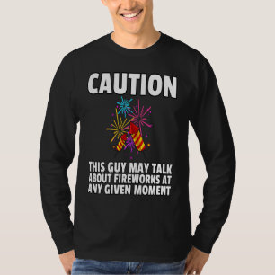 Camiseta Fuegos artificiales Pirotecnia Pirotécnico Piróman