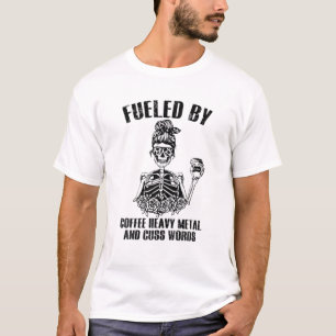 Camiseta Fuele By Coffee Heavy Metal And Cuss Word Messy Bu