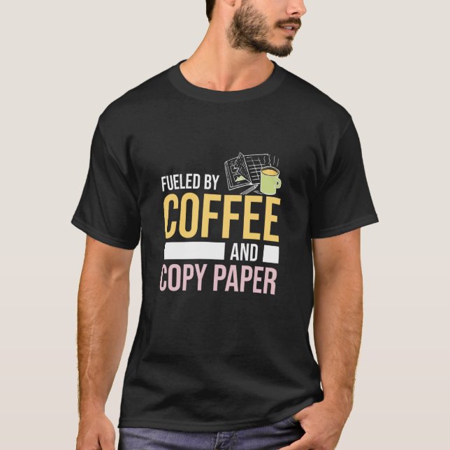 Camiseta Fueled By Coffee And Copy Paper Teacher's Aide Par (Anverso)
